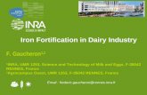 Iron Fortification in Dairy Industry · 2017-10-09 · Conclusion on iron dairy fortification The knowledge (physicochemical, technological and nutritional) on iron enrichment is