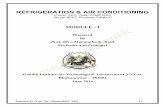 REFRIGERATION & AIR CONDITIONINGREFRIGERATION & AIR CONDITIONING (Credit: 3-0-0, Code: PCME 4402) (As per BPUT, Rourkela, Syllabus) MODULE - I Prepared By Prof. (Dr.) Manmatha K. Roul