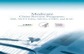 Medicare Claim Review Programs: MR, NCCI Edits, MUEs, CERT ...€¦ · All MUEs are validated against 100 percent claims data from a six-month period. Prior to implementation of MUEs,
