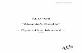 ALM-011 ‘Akemie’s Castle’ - Operation Manual · ALM-011 - ‘Akemie’s Castle’ Background & Caveats Frequency Modulation (FM) synthesis is an audio synthesis technique where