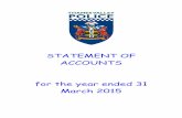 STATEMENT OF ACCOUNTS for the year ended 31 March 2015 · Cash Flow Statement (page 27) – This statement shows the inflows and outflows of cash to ... presenting information about