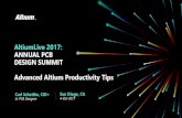AltiumLive 2017: ANNUAL PCB DESIGN SUMMIT Advanced … · How to get the total match net lengths on xnets in a few seconds. • Create a net class that includes all nets in the extended