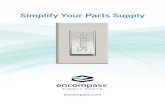 Simple - Encompass Supply Chain Solutions · Encompass Supply Chain Solutions‚ Inc. encompass.com solutions.encompass.com Headquarters / Distribution & Reverse Logistics Facility