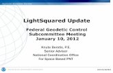 Federal Geodetic Control Subcommittee Meeting January 10, 2012 · FGCS 01/10/2012 LightSquared Update Federal Geodetic Control Subcommittee Meeting January 10, 2012 Knute Berstis,