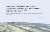 INCENTIVISING PRIVATE LANDOWNERS TO RESTORE BIODIVERSITY … · While Tairāwhitis biodiversity challenges are varied and significant, GD s financial and staff resources are limited.