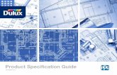 Product Specification Guide - Dulux - Selector Page...This Product Specification Guide provides a quick and easy way to review our products and the standards they meet. Included in