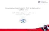 Compression Moulding with PtFS for Automotive Applications · 2018-12-01 · Open Moulding Closed Moulding Injection Moulding. AMSCI LX Collaborative Programme • Advanced Manufacturing