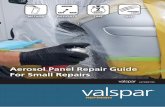 Aerosol Panel Repair Guide For Small Repairs · Refinish 155 Surface Cleaner). Use a two rag method to wipe on and wipe off to remove all contamination including grease, oil, silicones,