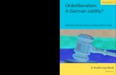 Ordoliberalism: A German oddity? · German economics and, as a result (?), German economic policymaking, appear to be a land apart. Critics have even suggested German policymakers