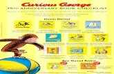 Classic Stories! - Curious George/media/sites/cg/resources/CG_75th_Sellsheet.pdfThe Complete Adventures of Curious George, 75th Anniversary Edition 978-0-544-64448-9 $34.99 | Hardcover