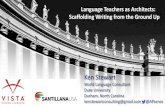 Language Teachers as Architects: Scaffolding Writing from ... Stew… · revolución contenida en el éxito de un socialista mexicano. Es verdad que su partido, su plataforma, y sus