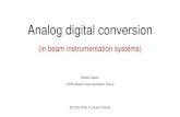 Analog Digital Conversion - CERNcas.web.cern.ch/sites/cas.web.cern.ch/files/... · Analog digital conversion Marek Gasior CERN Beam Instrumentation Group BI CAS 2018, Tuusula, Finland