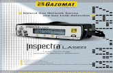 INSPECTRA® LASER Natural Gas DetectorResponse time • T90 standard: 4.5 seconds T10 standard: 2 seconds With suction rod T90: 6 seconds With suction rod T10: