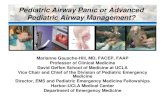 Pediatric Airway Panic or Advanced Pediatric Airway ... - MultiBriefs€¦ · •Pediatric airway tricks of the trade? ... adenoidectomy (all had history snoring, trouble breathing