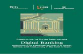 Productivity in Indian Banking: 2014 Digital Bankingoverarching ambitious government vision for digital India. For the Indian banking industry in general and pro- ... clear possibility