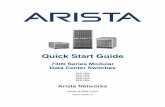 Quick Start Guide - EnBITCon GmbH · † Email: support@arista.com. This is the easiest way to create a new service request. This is the easiest way to create a new service request.
