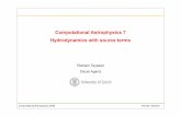 Computational Astrophysics 7 Hydrodynamics with …teyssier/comp_astro_lectures/compastro...Computational Astrophysics 2009 Romain Teyssier Hyperbolic systems with source terms Numerical