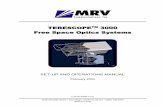 Free Space Optics Systems - XENYAsup.xenya.si/sup/info/mrv/terescope/T3000 User's Manual Rev 5.pdf · MRV Communications’ TereScope 3000 free space optics system provides a wireless