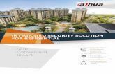 INTEGRATED SECURITY SOLUTION FOR RESIDENTIAL · 24×7h protection to safeguard the residential by intrusion alarm system and CCTV surveillance system. In a security center of the