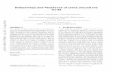 Robustness and Resilience of cities around the · Robustness and Resilience of cities around the world So ane Abbar y, Tahar Zanouda , Javier Borge-Holthoeferz yQatar Computing Research