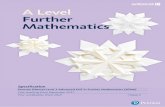 A Level Further Mathematics€¦ · A Level Mathematics students must use the mathematical notation set out in the booklet Mathematical Formulae and Statistical Tables and be able