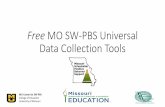 Free MO SW-PBS Universal Data Collection Tools · 2018-06-01 · Step 1. Collect & Chart Data. Step 2. Analyze and Prioritize. Step 3. Develop S.M.A.R.T Goals. Step 4. Select Strategies.