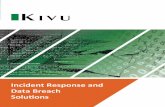 Kivu | Cyber Security Services Worldwide · The scope and complexity of cyber-threats continue to grow as hackers target the data stored on business ... notification and response