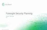 Foresight Security Planning · Confidential. © 2019 IHS Markit®.All Rights Reserved. Foresight Security Planning Connect™ User Guide 2019