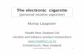 (personal nicotine vaporizer) Murray Laugesen · through Health New Zealand Ltd, who then contracted with laboratories in New Zealand and Canada. • Duke University, North Carolina