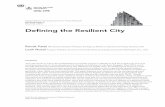 Defining the Resilient City - UNU Collections6144/DefiningtheResilientCity.… · the Resilience and the Fragile City project moving forward (Section 7). 2. Resilience in Various