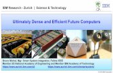 Ultimately Dense Efficient Future Computers April 2019 Final · Mega Trends with Implications Big Data Cognitive Computing The End of Transistor Scaling Datacenter Carbon Footprint