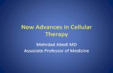 New Advances in Cellular Therapy - MECCmeccinc.com/wp-content/uploads/2015/09/abedi-cellular-therapy-fina… · New Advances in Cellular Therapy Mehrdad Abedi MD Associate Professor