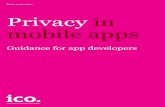 Privacy in mobile apps€¦ · relevant in a mobile apps environment, such as: Inter-app injection flaws – in the same way that a web application may be vulnerable to, say, SQL