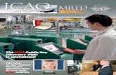 ICAO MRTD REPORT • 3 · o complete the implementation of what is known as the “ICAO Blueprint” for the issuance of electronic Machine Readable Travel Documents (eMRTDs), Doc