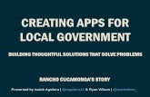 Creating Apps for Local Government - Esri CREATING APPS FOR LOCAL GOVERNMENT BUILDING THOUGHTFUL SOLUTIONS