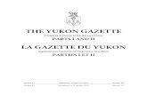 THE YUKON GAZETTEgazette.gov.yk.ca/issues/2014/oct2014.pdf · The Yukon Gazette La Gazette du Yukon FILED O.I.C. 2014/165 12 September, 2014 GOVERNMENT ORGANISATION ACT and YUKON