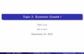 Topic 2: Economic Growth I - econ.hku.hkyluo/teaching/econ6012/2013topic2a.pdf · 9/12/2013  · Topic 2: Economic Growth I Yulei Luo SEF of HKU September 12, 2013 Luo, Y. (SEF of