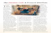 The Emotion Code Trapped Emotions3).pdf · Emotion Code was the catalyst I needed to boost my health. I was dealing with so much negativity and stress in my mind that I had nothing