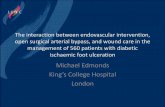 NMSuite - Michael Edmonds · London. Disclosure Speaker name: ... Vascular Diabetic Foot Clinic Three year data •560 patients with ulceration or tissue loss and peripheral arterial