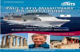 Paul's 4th Missionary Journey Cruise · October 11‐22, 2018 n Paul's 4th Missionary Journey Cruise Guest Speaker Dr. Mark Ziese P.O. Box 6378 • Lakeland, FL 33807 • office: