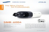 SNB-6004€¦ · Samsung Techwin’s will to create environment-friendly products,and indicates that the product satisfies the EU RoHS Directive. Design and specifications are subject