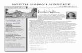 NORTH HAWAII HOSPICE · Supportive Care Services. Two of the health insurance ... Supportive Care Services will allow patients to continue their curative treatments and at the same