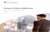 Smart Cities Mission - Grant Thornton India · Smart Cities Mission, was launched in 2015 to make 100 cities of India smart. The purpose of the mission was to improve the quality
