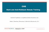 Stark and Anti-Kickback Statute Training...• Whistleblower: Former compliance employee • Allegation: Nine employed physicians compensated in violation of the Stark law −Paid