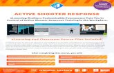 ACTIVE SHOOTER RESPONSE - eLearning Brothers ACTIVE SHOOTER RESPONSE An active shooter incident can