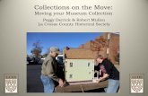 Collections on the Move - Wisconsin Historical Society Presentations... · Planning conclusion: things to include in budget: •Shelving •Storage and packing materials: mention