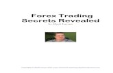 Forex Trading Secrets Revealed - Richpips€¦ · Forex Systems Reviews is a 100% free and independent forex service. We never join any affiliate or referral program! We don't charge