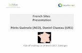 French Sites Presentation Pérès Guénola (ACO), Daniel … · 2017-03-16 · Kick-off meeting 13-14 March 2017, Göttingen Pérès & Cluzeau WP1 -French site presentation MONS Deep