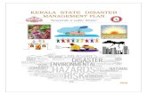 Kerala State Disaster Management Plan, 2016 · Kerala State Disaster Management Plan, 2016 2 Kerala State Disaster Management Plan 2016 Published under Section 23 (1) of the Disaster