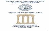 Valley View Community Unit School District 365U€¦ · improve instruction and learning. In compliance with PERA, Valley View School District’s PERA Joint Committee made changes